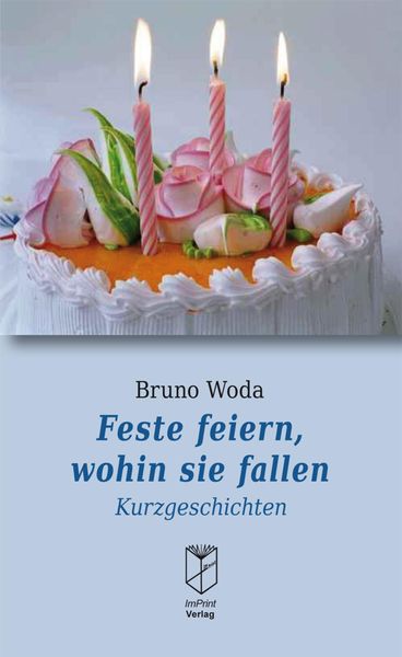 Produktbild: Feste feiern, wohin sie fallen