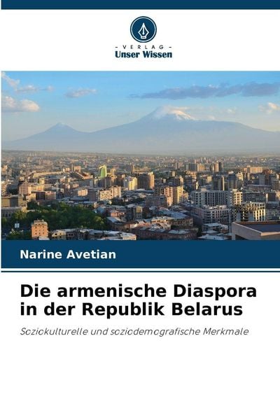 Produktbild: Die armenische Diaspora in der Republik Belarus