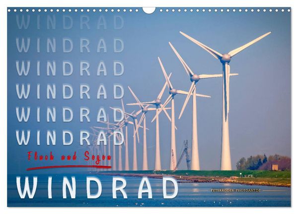 Produktbild: Windrad - Fluch und Segen (Wandkalender 2026 DIN A3 quer), CALVENDO Monatskalender