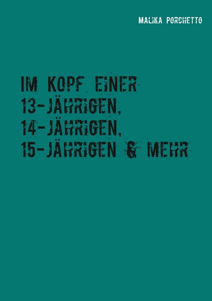 Produktbild: Im Kopf einer 13-j&auml;hrigen, 14-j&auml;hrigen, 15-j&auml;hrigen & mehr