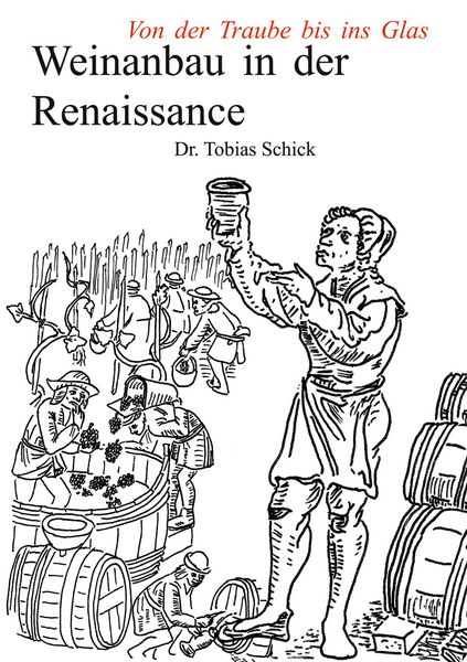 Produktbild: Weinanbau in der Renaissance