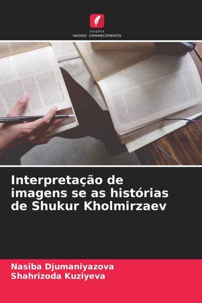 Produktbild: Interpreta&ccedil;&atilde;o de imagens se as hist&oacute;rias de Shukur Kholmirzaev