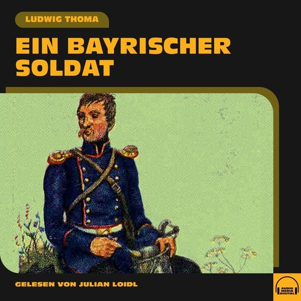 Produktbild: Ein bayrischer Soldat
