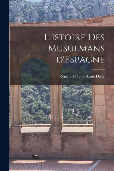 Produktbild: Histoire des Musulmans d'Espagne