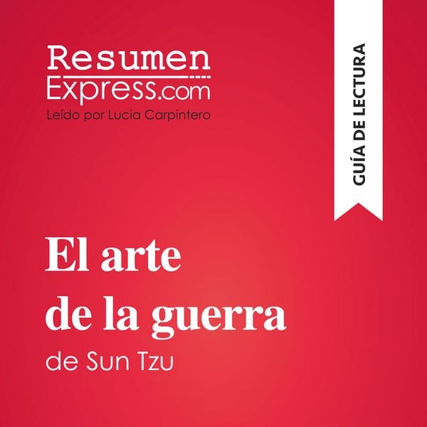 El arte de la guerra de Sun Tzu (Guía de lectura)