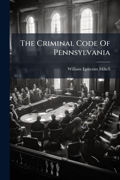 Produktbild: The Criminal Code Of Pennsylvania