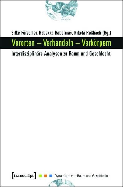 Produktbild: Verorten - Verhandeln - Verk&ouml;rpern