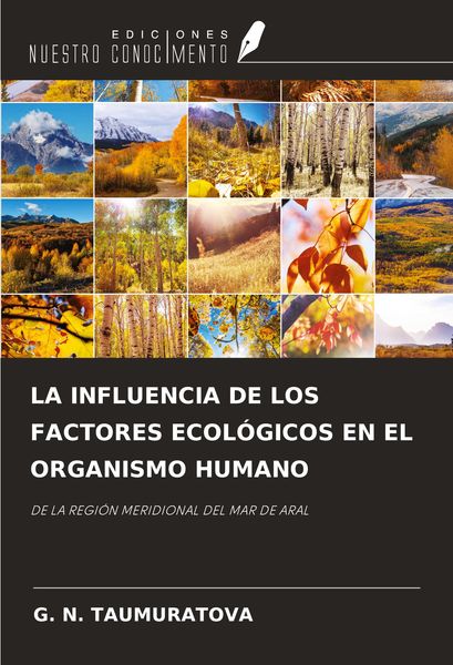 Produktbild: La Influencia De Los Factores Ecol&oacute;gicos En El Organismo Humano