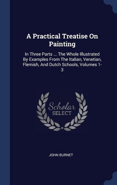 Produktbild: A Practical Treatise On Painting