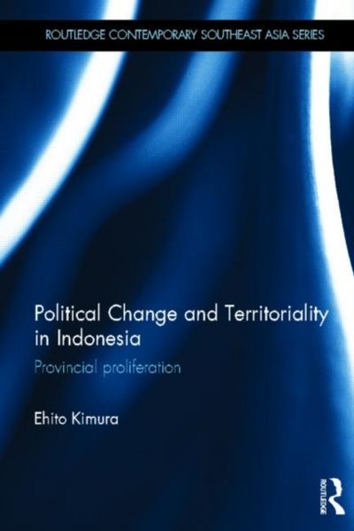 Produktbild: Kimura, E: Political Change and Territoriality in Indonesia