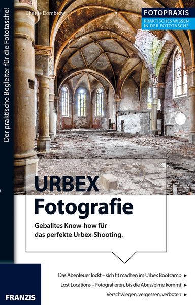 Produktbild: Foto Praxis URBEX Fotografie