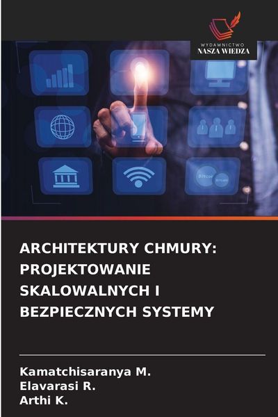 Produktbild: Architektury Chmury: Projektowanie Skalowalnych I Bezpiecznych Systemy