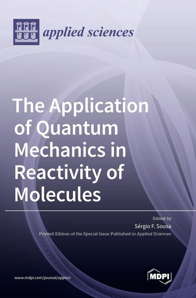 Produktbild: The Application of Quantum Mechanics in Reactivity of Molecules