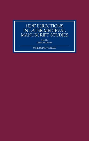 Produktbild: New Directions in Later Medieval Manuscript Studies