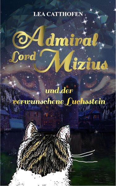 Produktbild: Admiral Lord Mizius und der verwunschene Luchsstein