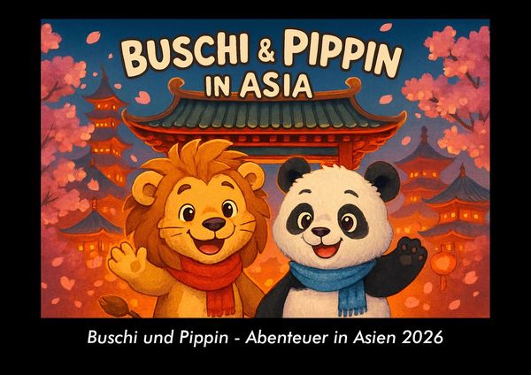 Produktbild: Buschi und Pippin - Abenteuer in Asien 2026 Fotokalender DIN A3