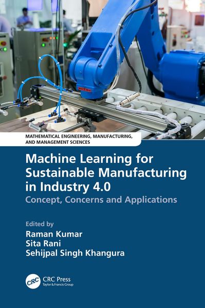 Produktbild: Machine Learning for Sustainable Manufacturing in Industry 4.0