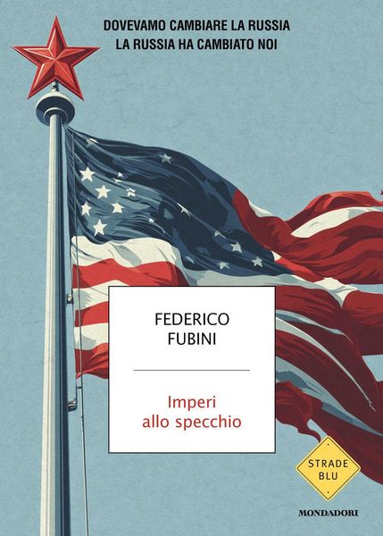 Produktbild: Imperi allo specchio. Dovevamo cambiare la Russia. La Russia ha cambiato noi