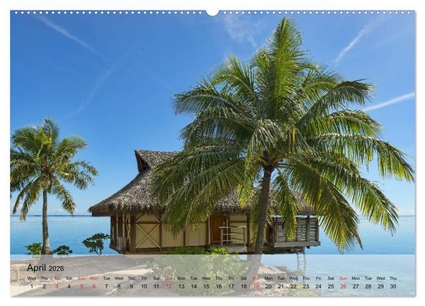Produktbild: French Polynesia Paradise in the South Pacific (High Quality Premium Wall Calendar 2026 DIN A2 landscape),CALVENDO 12 Month Wall Calendar