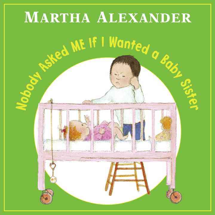 Produktbild: Nobody Asked Me If I Wanted a Baby Sister