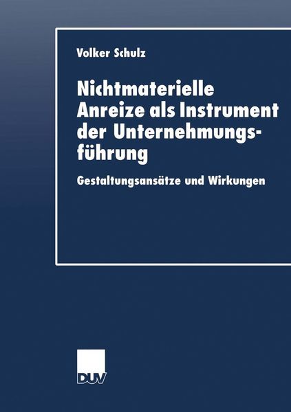 Produktbild: Nichtmaterielle Anreize als Instrument der Unternehmungsf&uuml;hrung