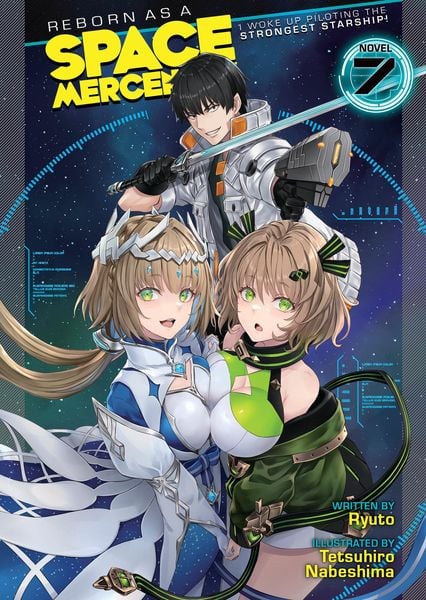 Produktbild: Reborn as a Space Mercenary: I Woke Up Piloting the Strongest Starship! (Light Novel) Vol. 7