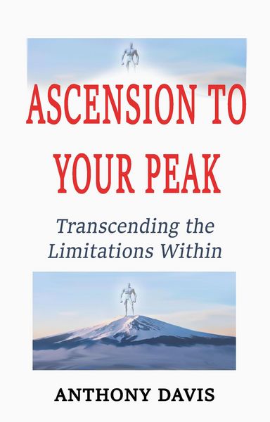 Produktbild: Ascension to Your Peak Transcending the Limitations Within