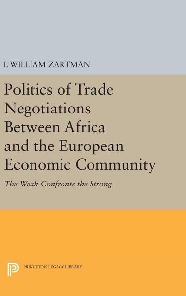 Produktbild: Politics of Trade Negotiations Between Africa and the European Economic Community