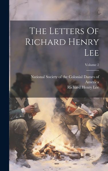 Produktbild: The Letters Of Richard Henry Lee; Volume 2