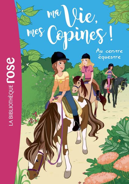 Produktbild: Ma vie, mes copines 10 - Au centre &eacute;questre