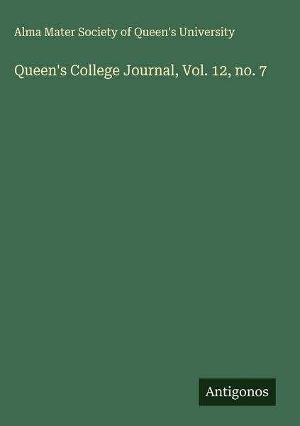 Produktbild: Queen's College Journal, Vol. 12, no. 7