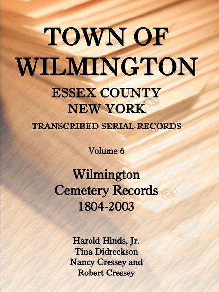 Produktbild: Town of Wilmington, Essex County, New York Transcribed Serial Records, Volume 6