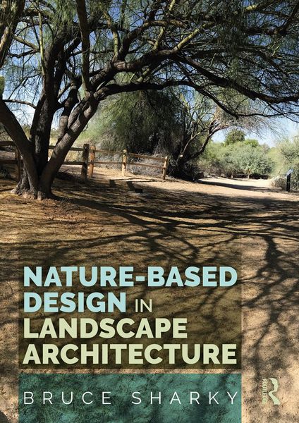 Produktbild: Nature-Based Design in Landscape Architecture