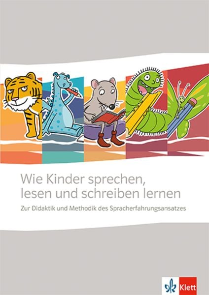 Wie Kinder sprechen, lesen und schreiben lernen. Zur Didaktik und Methodik des Spacherfahrungsansatzes, Geheftet von , Verlag für pädagogische Medien