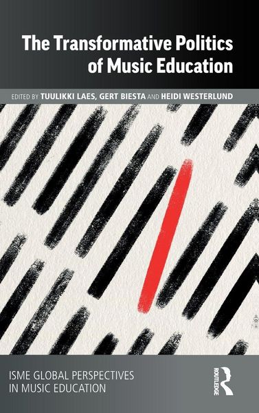 Produktbild: The Transformative Politics of Music Education