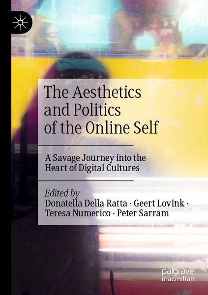 Produktbild: The Aesthetics and Politics of the Online Self