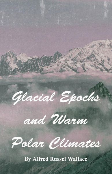 Produktbild: Glacial Epochs and Warm Polar Climates