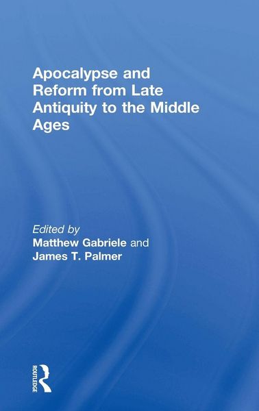 Produktbild: Apocalypse and Reform from Late Antiquity to the Middle Ages