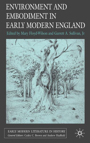 Produktbild: Environment and Embodiment in Early Modern England