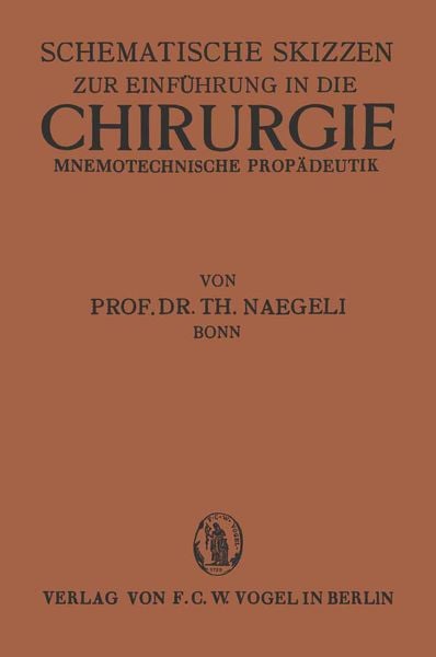 Produktbild: Schematische Skizzen zur Einf&uuml;hrung in die Chirurgie (Mnemotechnische Propaedeutik)