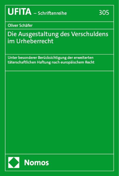 Produktbild: Die Ausgestaltung des Verschuldens im Urheberrecht
