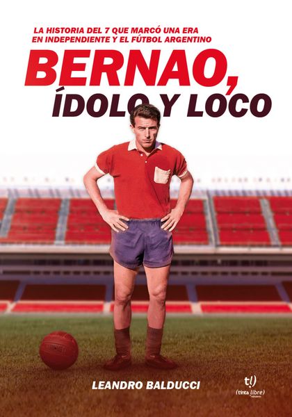 Produktbild: Bernao, &iacute;dolo y loco