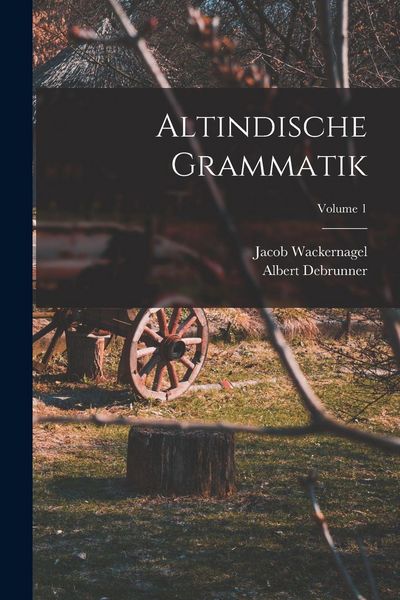 Produktbild: Altindische Grammatik; Volume 1