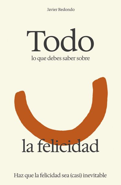 Produktbild: Todo lo que debes saber sobre la felicidad