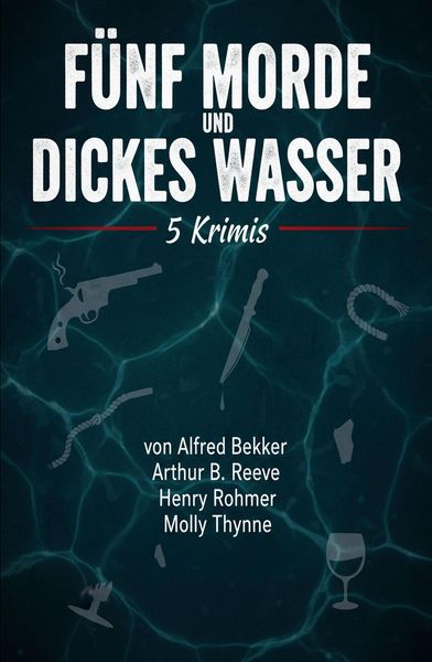 Produktbild: F&uuml;nf Morde und dickes Wasser: 5 Krimis