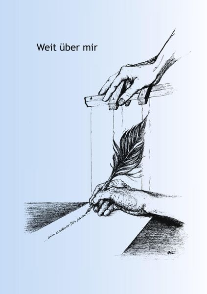 Produktbild: Weit &uuml;ber mir ein anderer Ich schrieb