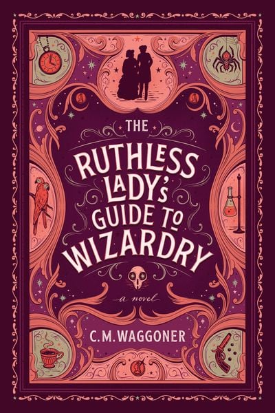Produktbild: The Ruthless Lady's Guide to Wizardry