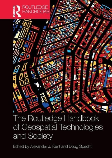 Produktbild: The Routledge Handbook of Geospatial Technologies and Society