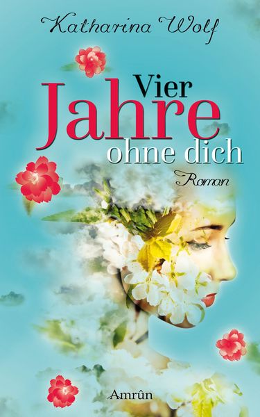 Produktbild: Vier Jahre ohne dich
