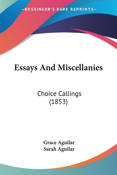Produktbild: Aguilar, G: Essays And Miscellanies